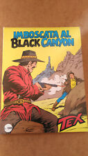 TEX N.318 IMBOSCATA AL BLACK CANYON - PRIMA EDIZIONE - MOLTO BUONO (R6)