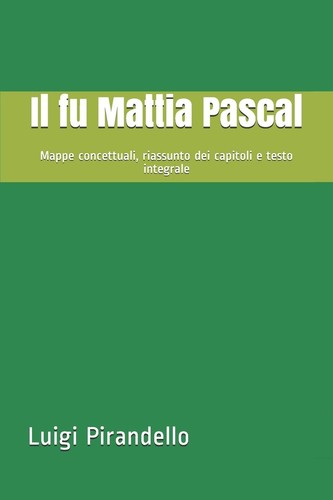 Mattia pascal luigi - il,
