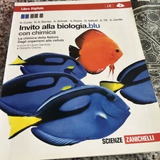 Invito alla biologia. Blu. La chimica della natura­Dagli organismi alle cellule.