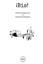 Bis! by Pierpaolo Mingolla