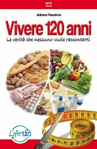 Vivere 120 anni verita - 120, verita'