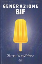LN- GENERAZIONE BIF- FRESCHI &