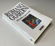 Romano Guardini, Mondo e persona, Morcelliana 2007