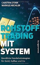 Rohstoff-Trading mit System