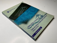 Merletto a fuselli, Note di storia e materiali d'archivio, vol.2, 2004