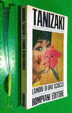 libro: Junichiro Tanizaki - L'amore di uno sciocco - Bompiani 1967