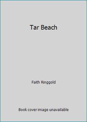 Tar beach faith - tar,