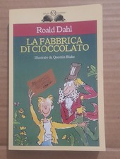 Roald Dahl: La Fabbrica del Cioccolato. Due Istrici Salani