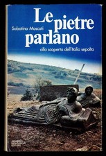 Le pietre parlano. Alla