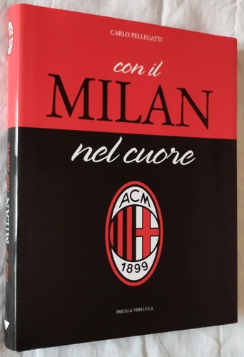 Con milan nel cuore - il, carlo