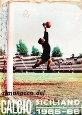 ALMANACCO DEL CALCIO SICILIANO 1965 - 1966