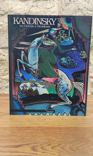 Kandinsky tra oriente e - kandinsky,