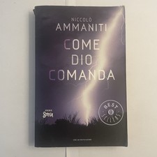 LIBRO - COME DIO COMANDA-  NICCOLÒ AMMANITI- MONDADORI.