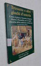 TRESSETTE E ALTRI GIOCHI D'