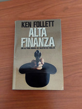 Ken Follett " Alta finanza"