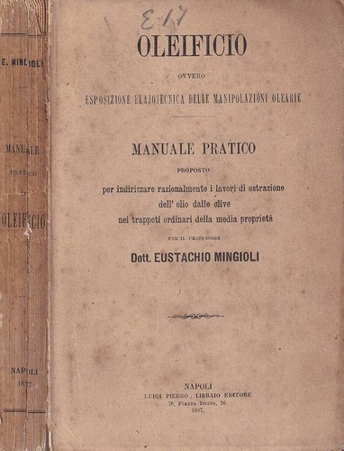 Oleificio ovvero esposizione - oleificio.,