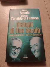 Piero Angela Toraldo Di Francia - Dialoghi Di Fine Secolo 