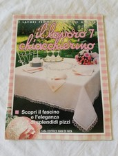 IL LAVORO CHIACCHIERINO N.7 - CASA EDITRICE MANI DI FATA - 1994
