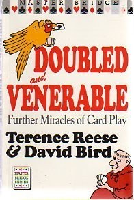 Doubled and venerable - doubled,