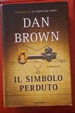 Dan Brown Il Simbolo Perduto Mondadori, Copertina Rigida, Prima Edizione 2009
