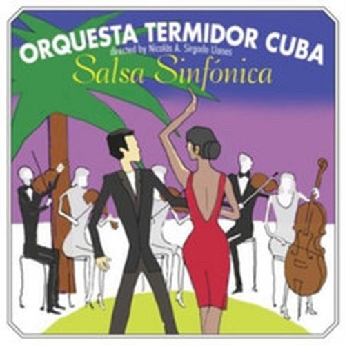 Orquesta termidor cuba - orquesta,