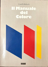 Il Manuale del Colore - Camillo Baldeschi - Esse 1987