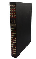 Vita mussolini edizioni - mussolini,