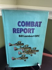 COMBAT REPORT By Bill Lambert