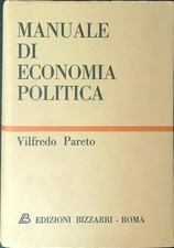 MANUALE DI ECONOMIA POLITICA PARETO VILFREDO EDIZIONI BIZZARRI 1965 \
