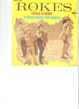 LP 45 7'' THE ROKES Eccola di