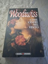 Come cenere nel vento - Kathleen Woodiwiss 