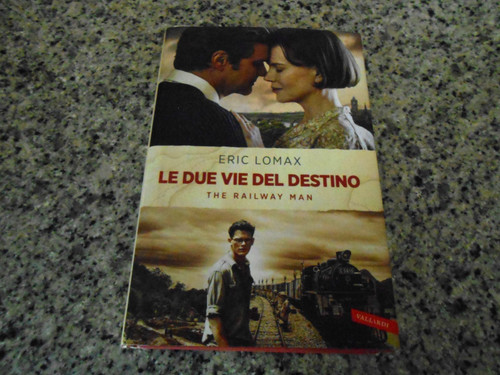 Eric lomax due vie - eric, del