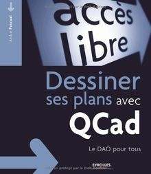 Dessiner ses plans avec qcad - ses,