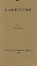 LT- GIOXE DE MICHELI - TASSI - GALLERIA ROCCHETTA - CATALOGHI -- 1973 - BS - WPR