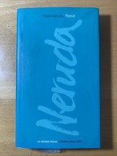 Pablo Neruda -  poesie - corriere