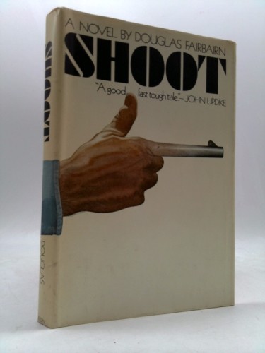 Shoot douglas fairbairn - shoot, by