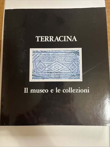 Terracina museo le - il, e