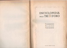 Enciclopedia delle tre B d'oro. Buonamensa - Bella casa - Bravad