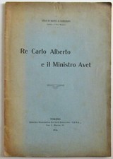 Giulio de Orestis di Castelnuovo, Re Carlo Alberto e il Ministro Avet,  To 1914