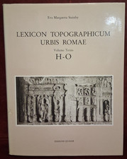 LEXICON TOPOGRAPHICUM URBIS ROMAE H-O di STEINBY - QUASAR 1996
