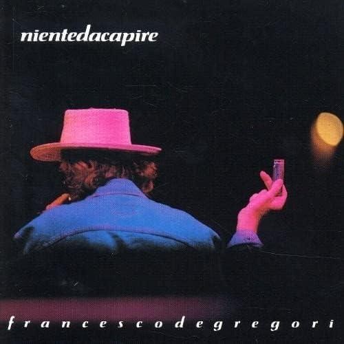 Niente capire francesco de - niente, da