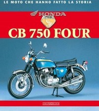 Honda Cb 750 Four Le Moto Che