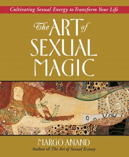 Art sexual magic margo - art, of