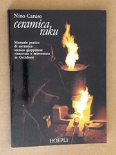 Nino Caruso - CERAMICA RAKU - Hoepli