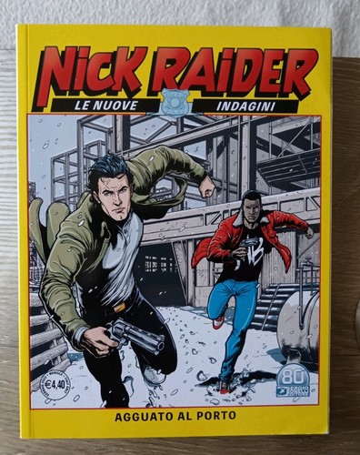 Nick raider nuove indagini - le,