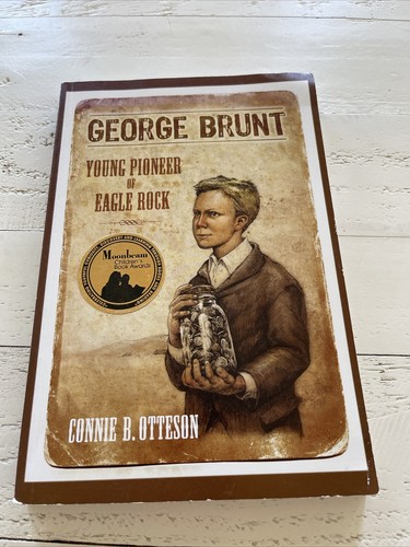 George brunt young pioneer of - brunt:,