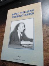 ROMEO PAGLIERANI MAESTRO DEL DIALOGO AA.VV. 2007 Cesena Liceo Righi Montiano