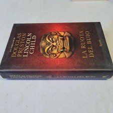 (Preston + Child) La ruota del buio 2008 Rizzoli   1 ed.