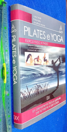 Libro pilates yoga un - ;, yoga.
