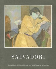 Salvadori. Dipinti e disegni -
